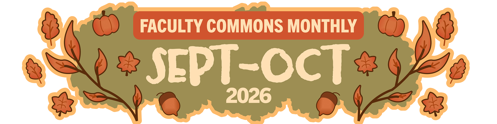 Faculty Commons monthly September-October 2026
